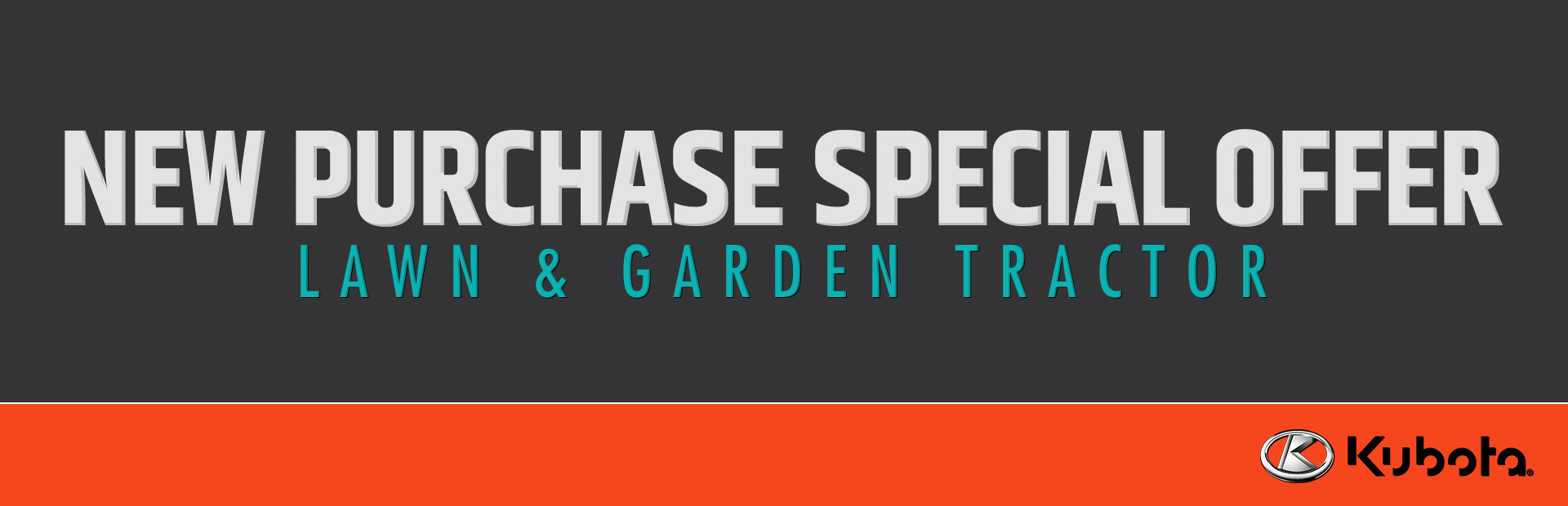 Kubota: New Purchase Special Offer - Lawn & Garden Tractor
